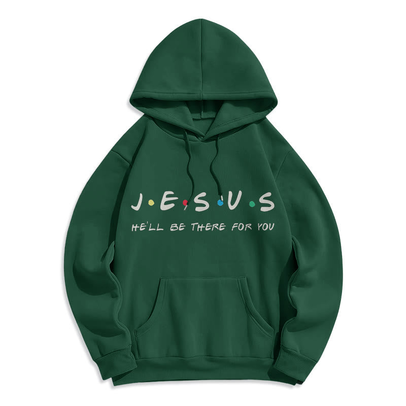 Christianartworkshop Modern Style Jesus He'll Be There For You Fleece Lined Polyester Hoodie