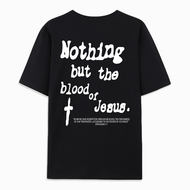Christianartworkshop Nothing But Blood Of Jesus Cotton T-Shirt - image 6
