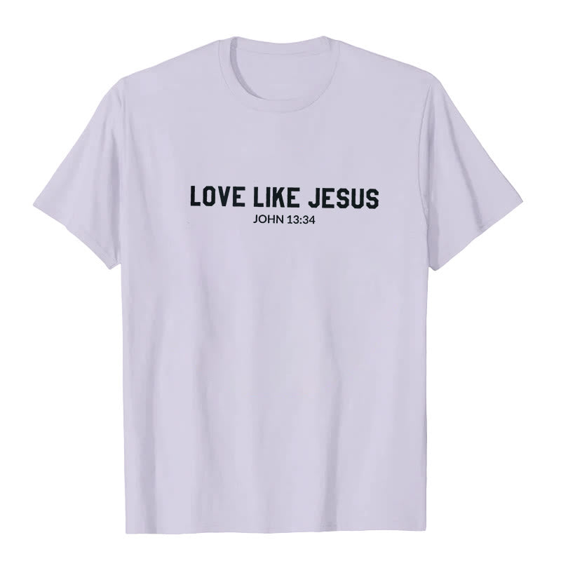 Christianartworkshop Love Like Jesus T-Shirt