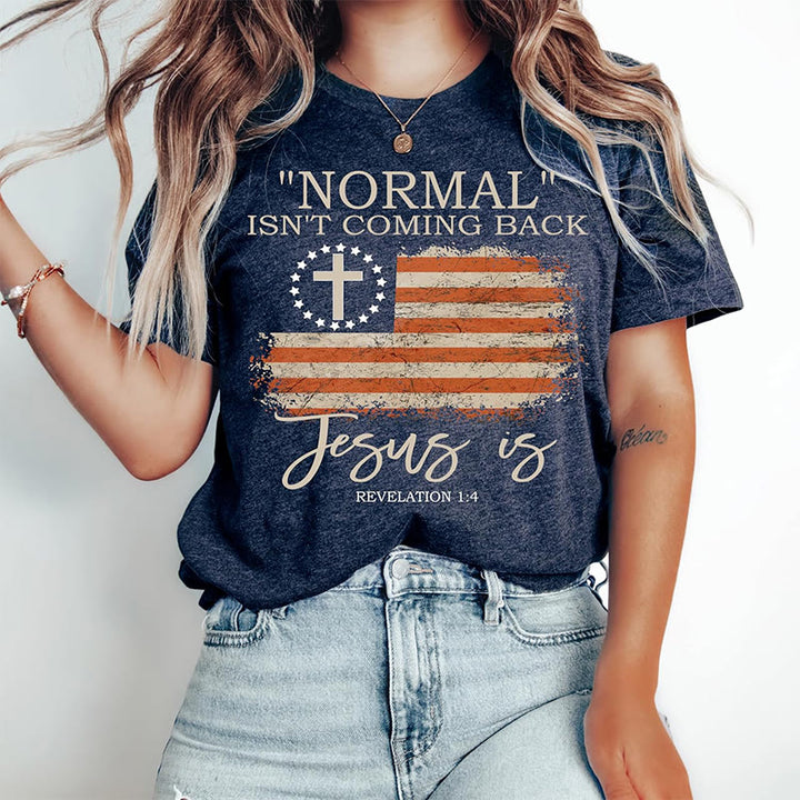 Christianartworkshop Normal Isn't Coming Back T-Shirt