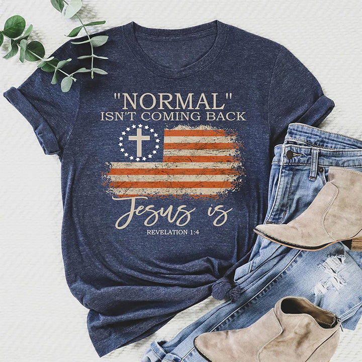 Christianartworkshop Normal Isn't Coming Back T-Shirt