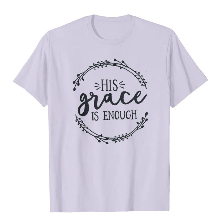 Christianartworkshop "HIS grace IS ENOUGH" T-shirt