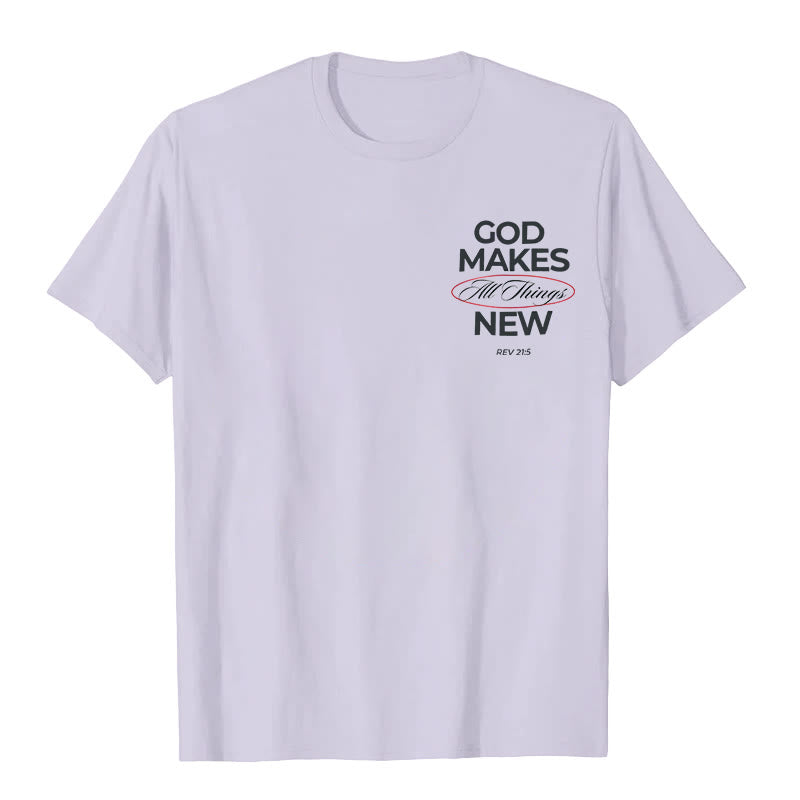 Christianartworkshop God Makes All Things New T-shirt