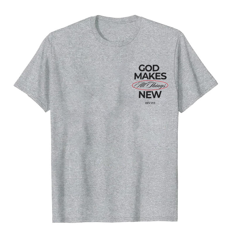 Christianartworkshop God Makes All Things New T-shirt
