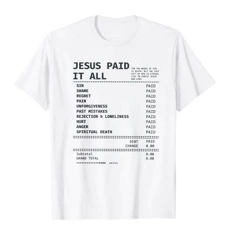 Christianartworkshop Jesus Paid It All T-shirt