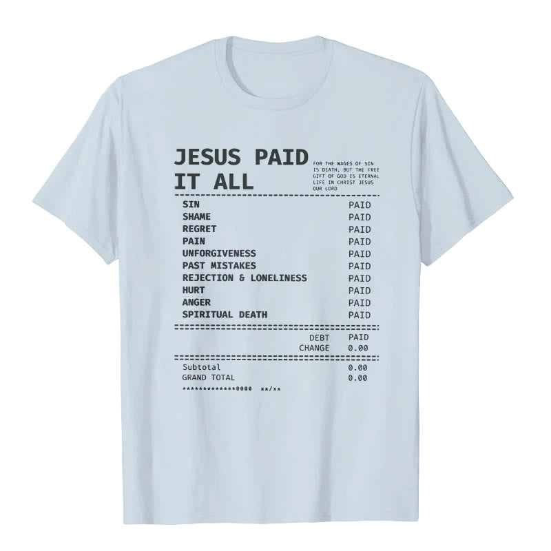 Christianartworkshop Jesus Paid It All T-shirt
