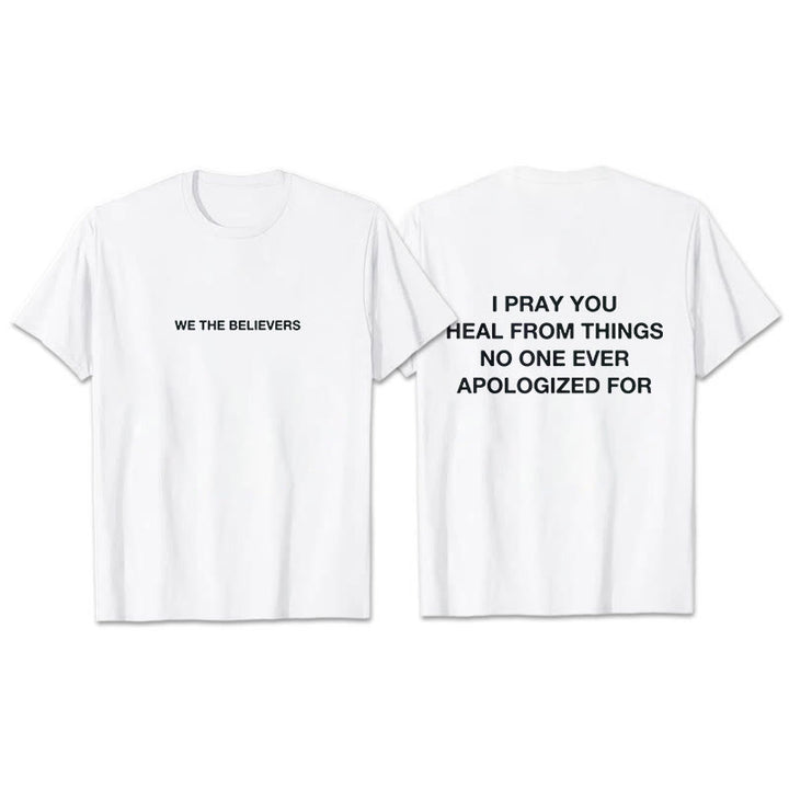 Christianartworkshop I Pray You Heal From Things No One Ever Apologized For T-Shirt - White - 2XL - image 13