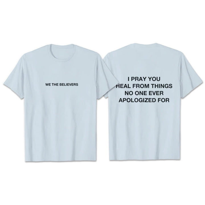 Christianartworkshop I Pray You Heal From Things No One Ever Apologized For T-Shirt - Blue - 2XL - image 15