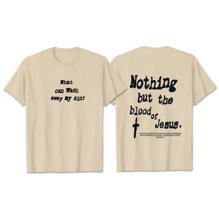 Christianartworkshop Nothing But Blood Of Jesus Cotton T-Shirt - Beige - 2XL - image 8