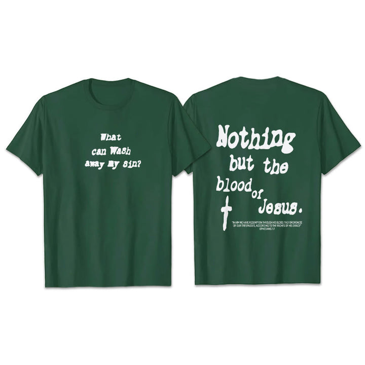 Christianartworkshop Nothing But Blood Of Jesus Cotton T-Shirt - Dark Green - 2XL - image 22