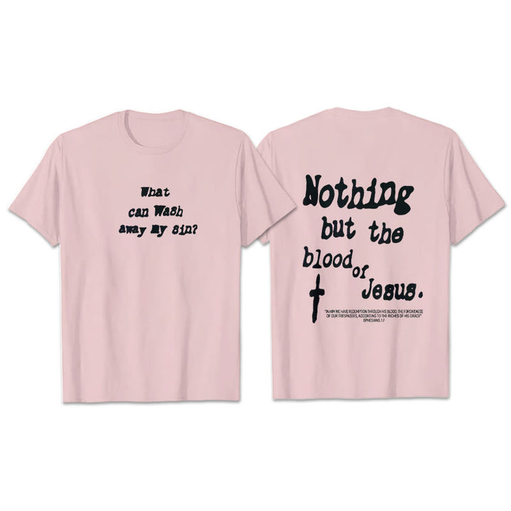 Christianartworkshop Nothing But Blood Of Jesus Cotton T-Shirt - Pink - 2XL - image 11
