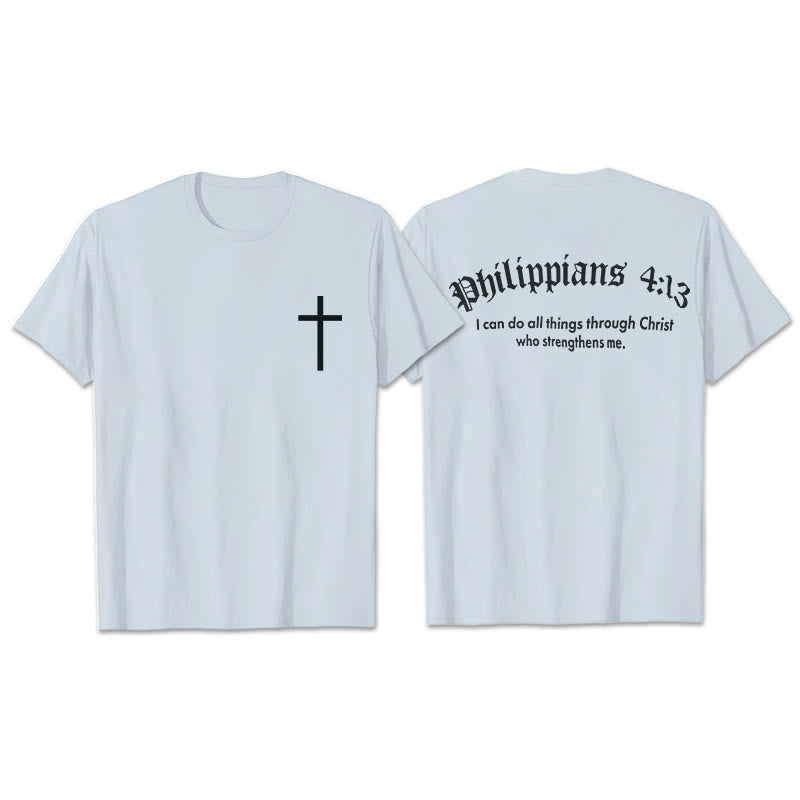 Christianartworkshop Philippians 4:13 "I Can Do All Things" Strength T-Shirt