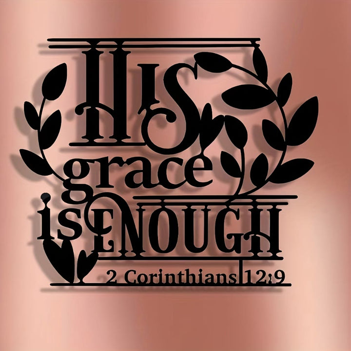 Christianartworkshop Faith Gift Metal Wall Decor: His Grace is Enough & 2 Corinthians 12:9 - image 6