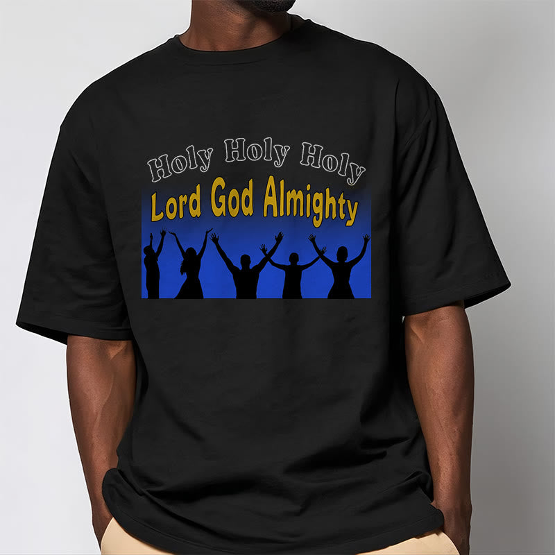 Christianartworkshop Funny Style  Holy Holy Holy is the Lord God almighty Short Sleeve Washed T-shirt