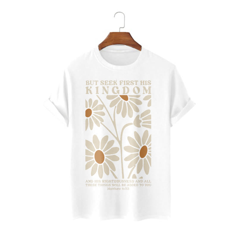 Christianartworkshop Quotation Style Matthew 6:33 But Seek First His Kingdom Floral Short Sleeve Washed T-shirt