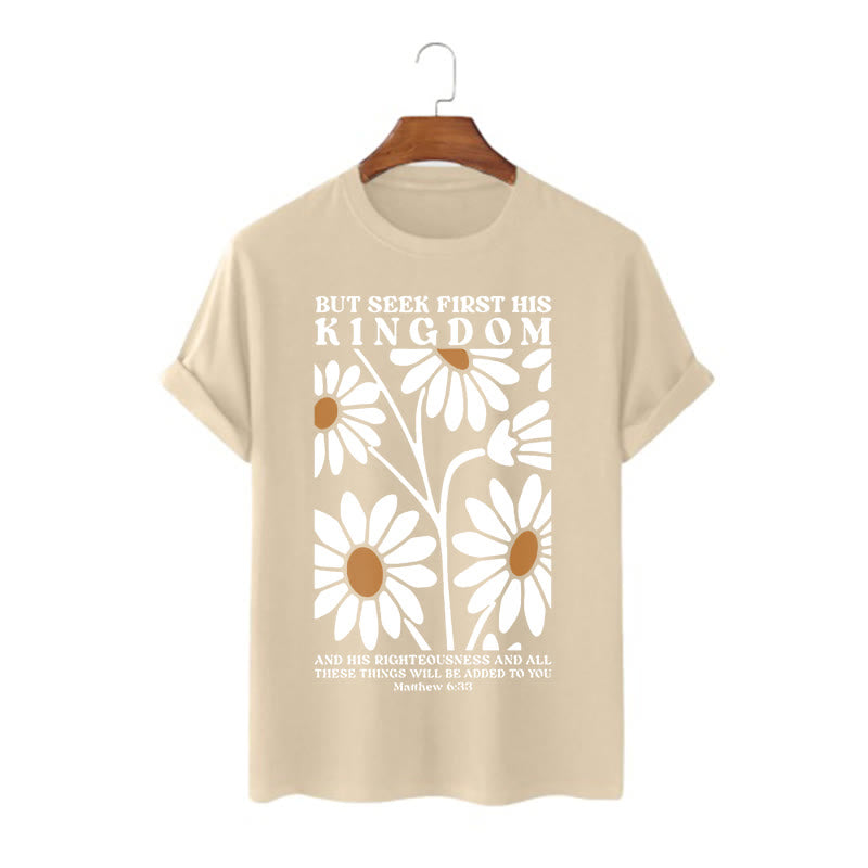 Christianartworkshop Quotation Style Matthew 6:33 But Seek First His Kingdom Floral Short Sleeve Washed T-shirt