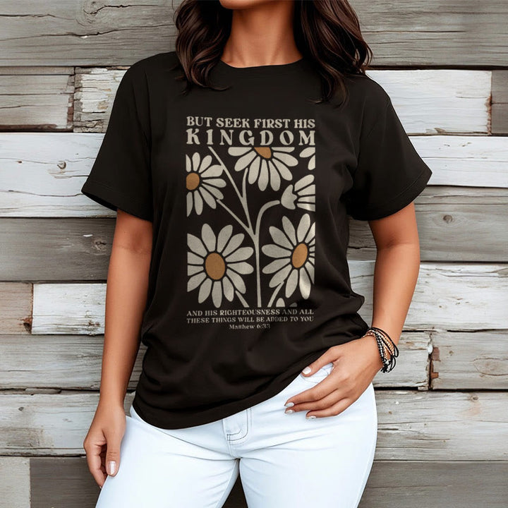 Christianartworkshop Quotation Style Matthew 6:33 But Seek First His Kingdom Floral Short Sleeve Washed T-shirt