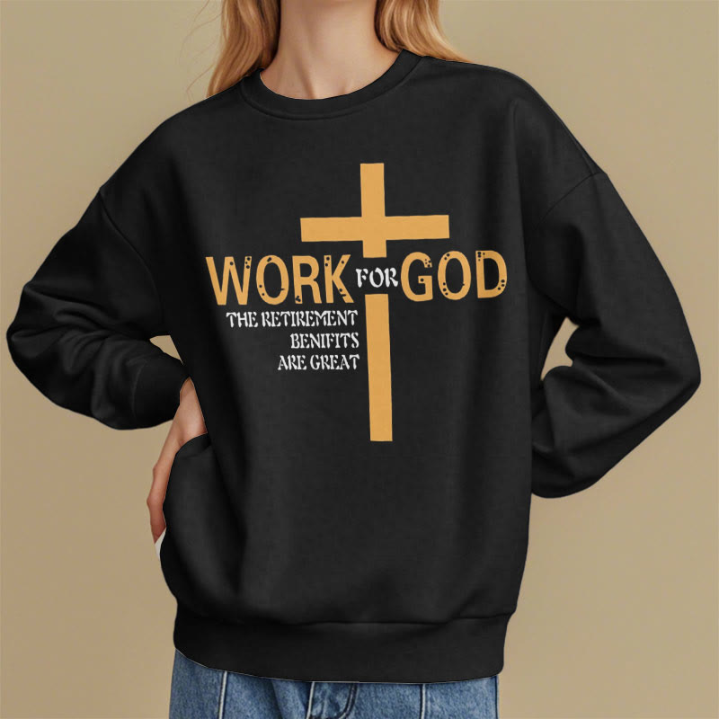 Christianartworkshop Classic Style Cross Work For God Fleece Lined Polyester Sweatshirt