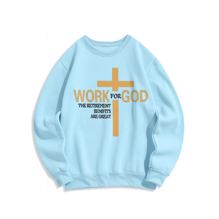 Christianartworkshop Classic Style Cross Work For God Fleece Lined Polyester Sweatshirt