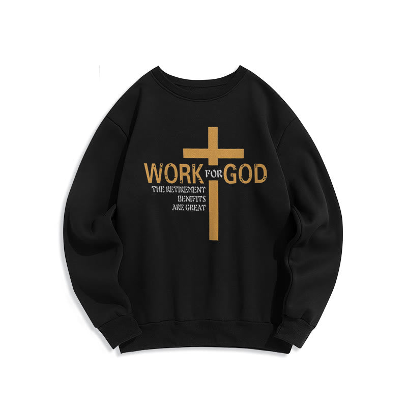 Christianartworkshop Classic Style Cross Work For God Fleece Lined Polyester Sweatshirt