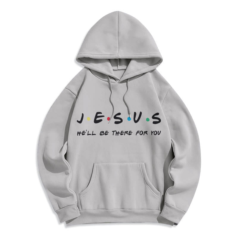 Christianartworkshop Modern Style Jesus He'll Be There For You Fleece Lined Polyester Hoodie