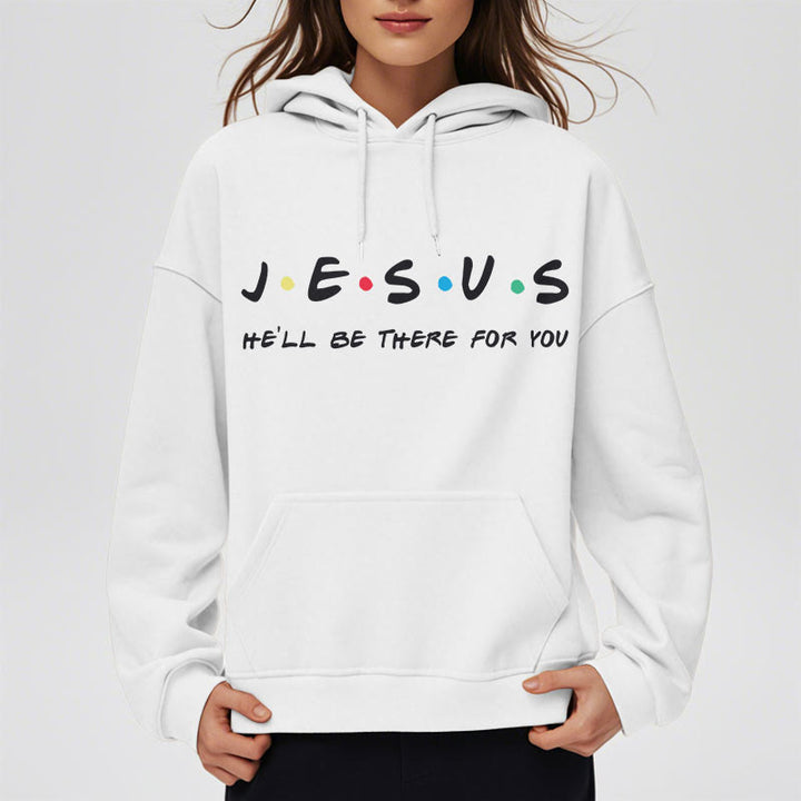 Christianartworkshop Modern Style Jesus He'll Be There For You Fleece Lined Polyester Hoodie