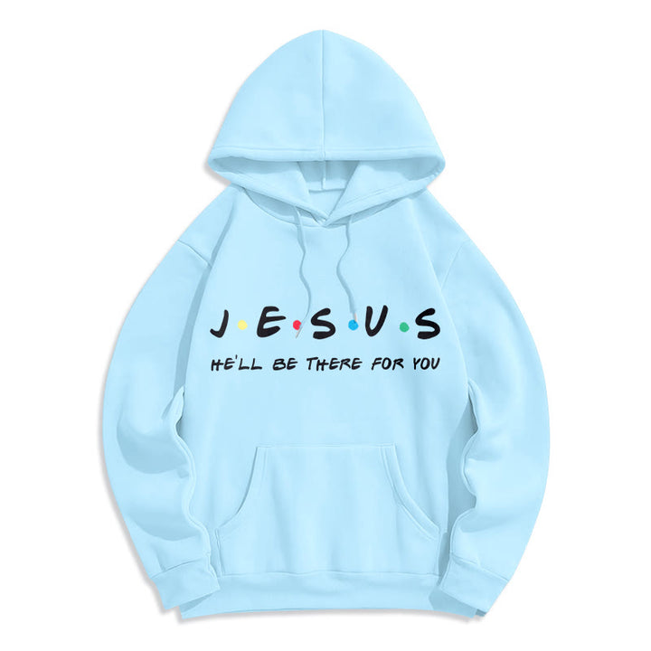 Christianartworkshop Modern Style Jesus He'll Be There For You Fleece Lined Polyester Hoodie