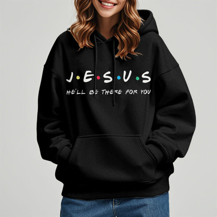 Christianartworkshop Modern Style Jesus He'll Be There For You Fleece Lined Polyester Hoodie