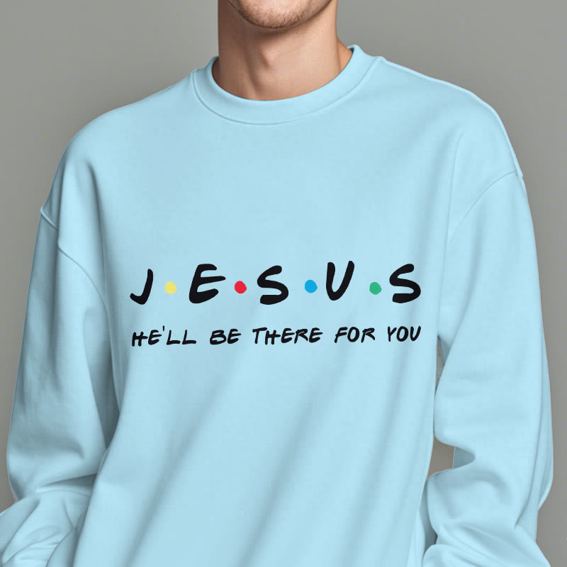 Christianartworkshop Modern Style Jesus He'll Be There For You Fleece Lined Polyester Sweatshirt - image 27