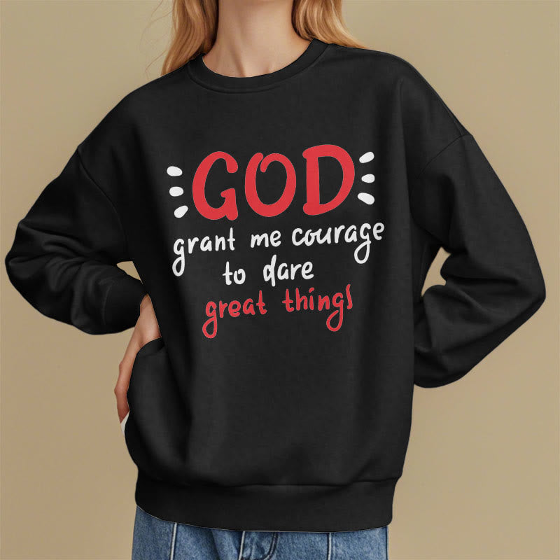 Christianartworkshop Modern Style God Grant Me Courage Fleece Lined Polyester Sweatshirt