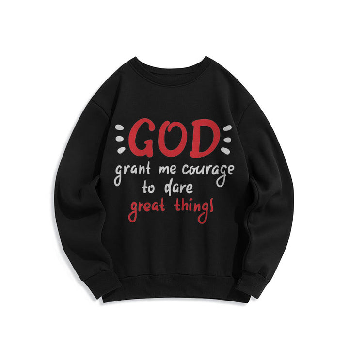 Christianartworkshop Modern Style God Grant Me Courage Fleece Lined Polyester Sweatshirt