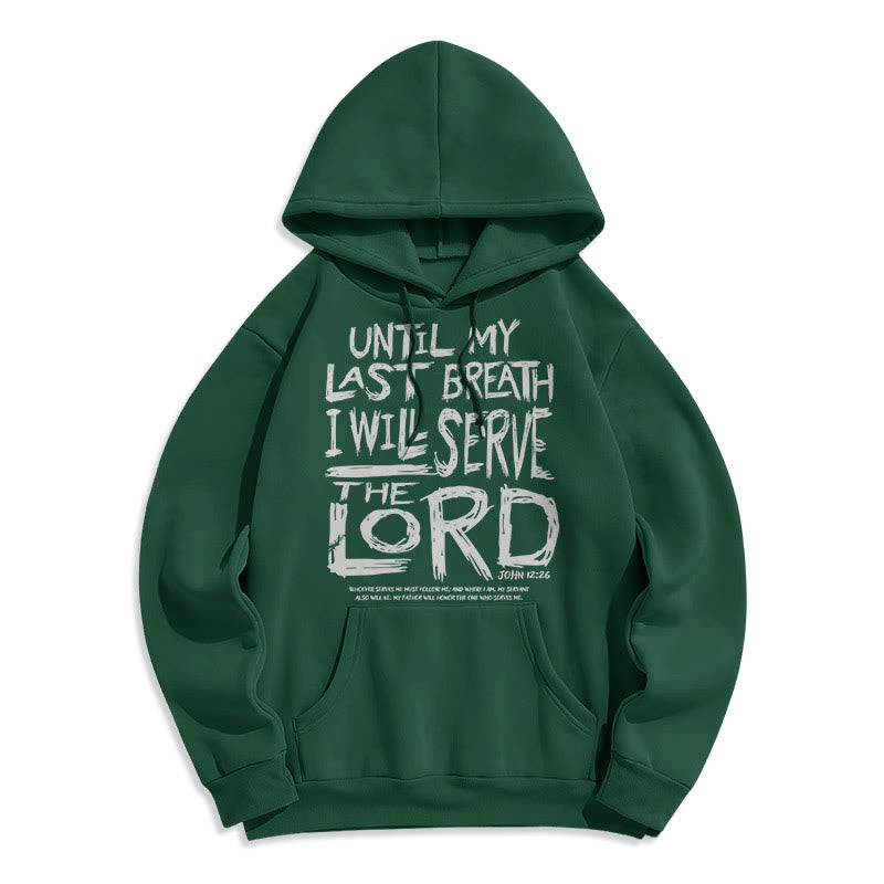 Christianartworkshop Quotation Style I Will Serve The Lord Fleece Lined Polyester Hoodie