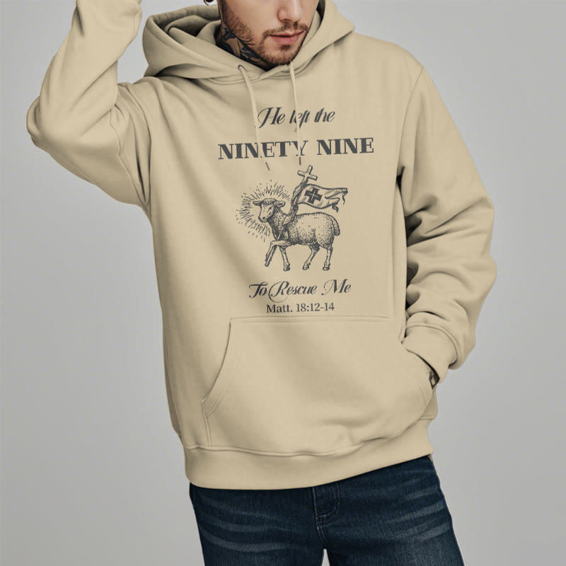 Christianartworkshop Quotation Style He Left the Ninety-Nine Fleece Lined Polyester Hoodie