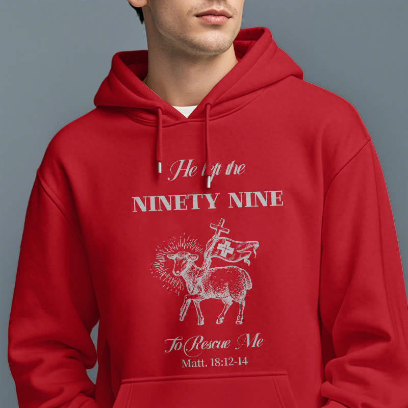 Christianartworkshop Quotation Style He Left the Ninety-Nine Fleece Lined Polyester Hoodie