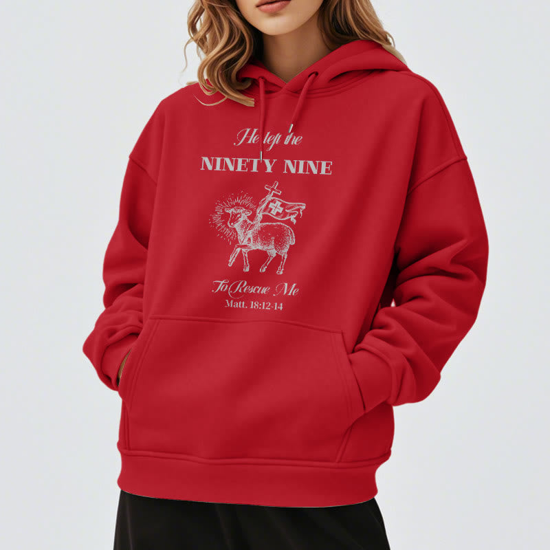 Christianartworkshop Quotation Style He Left the Ninety-Nine Fleece Lined Polyester Hoodie