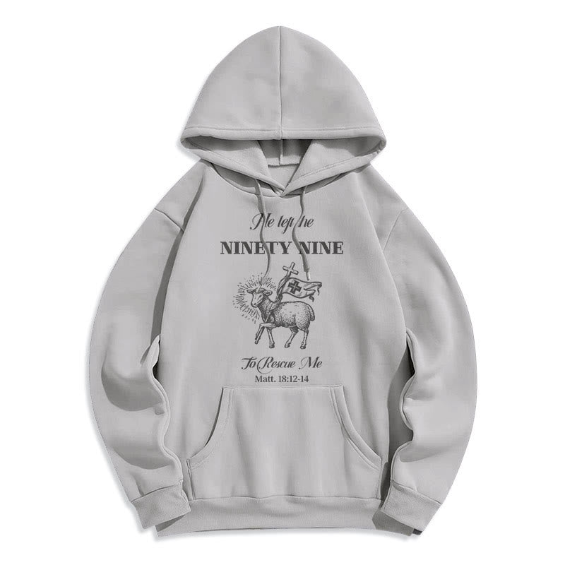 Christianartworkshop Quotation Style He Left the Ninety-Nine Fleece Lined Polyester Hoodie