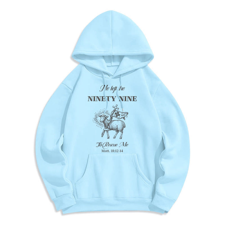 Christianartworkshop Quotation Style He Left the Ninety-Nine Fleece Lined Polyester Hoodie