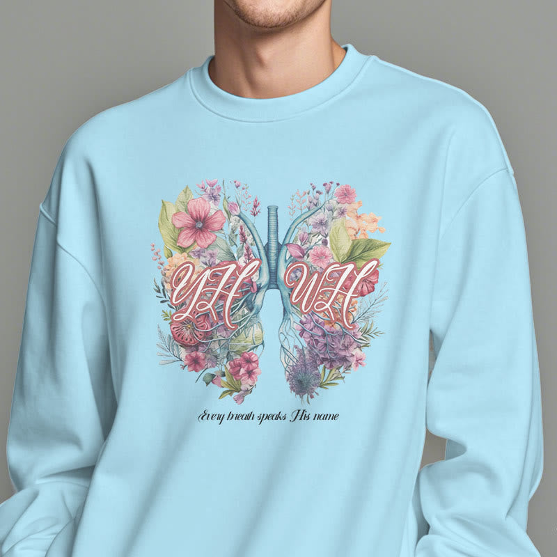 Christianartworkshop Colored Style Every Breath Speaks His Name Fleece Lined Polyester Sweatshirt