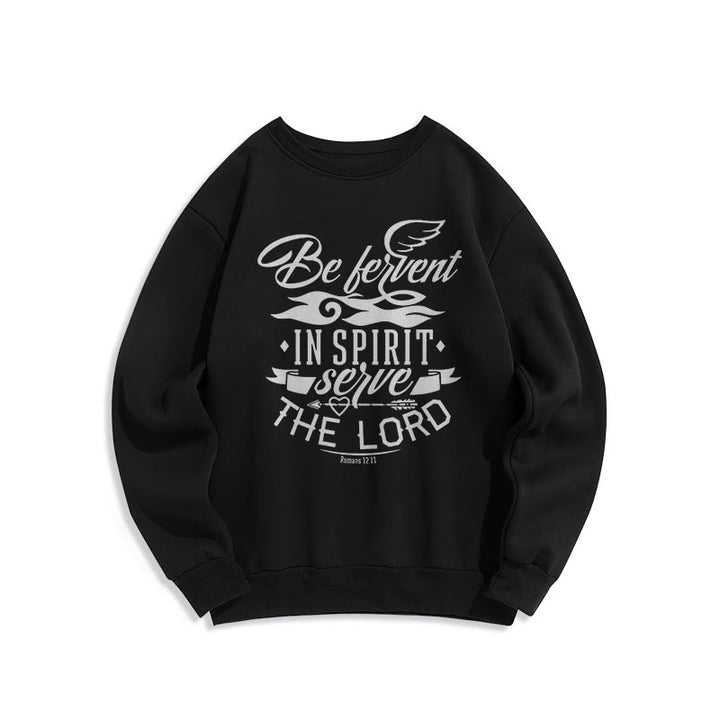 Christianartworkshop Modern Style Be Fervent In Spirit Fleece Lined Polyester Sweatshirt