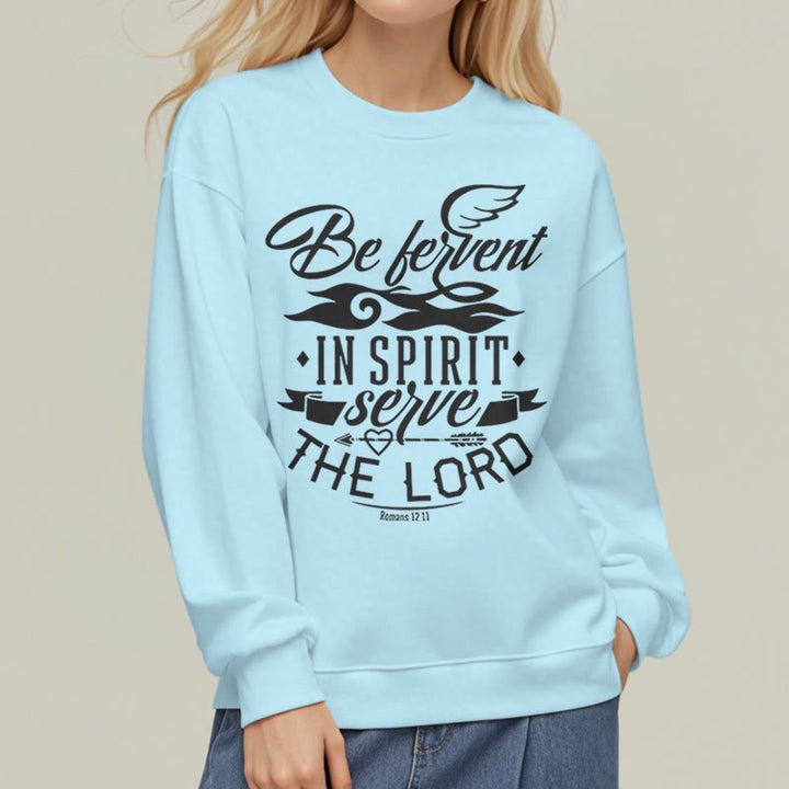 Christianartworkshop Modern Style Be Fervent In Spirit Fleece Lined Polyester Sweatshirt