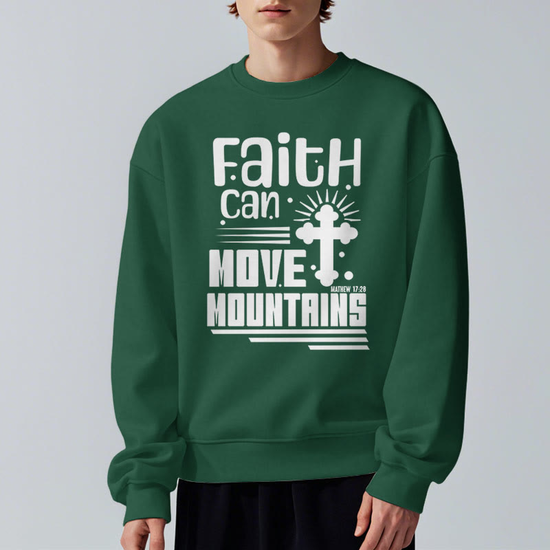 Christianartworkshop Modern Style Faith Can Move Mountains Fleece Lined Polyester Sweatshirt