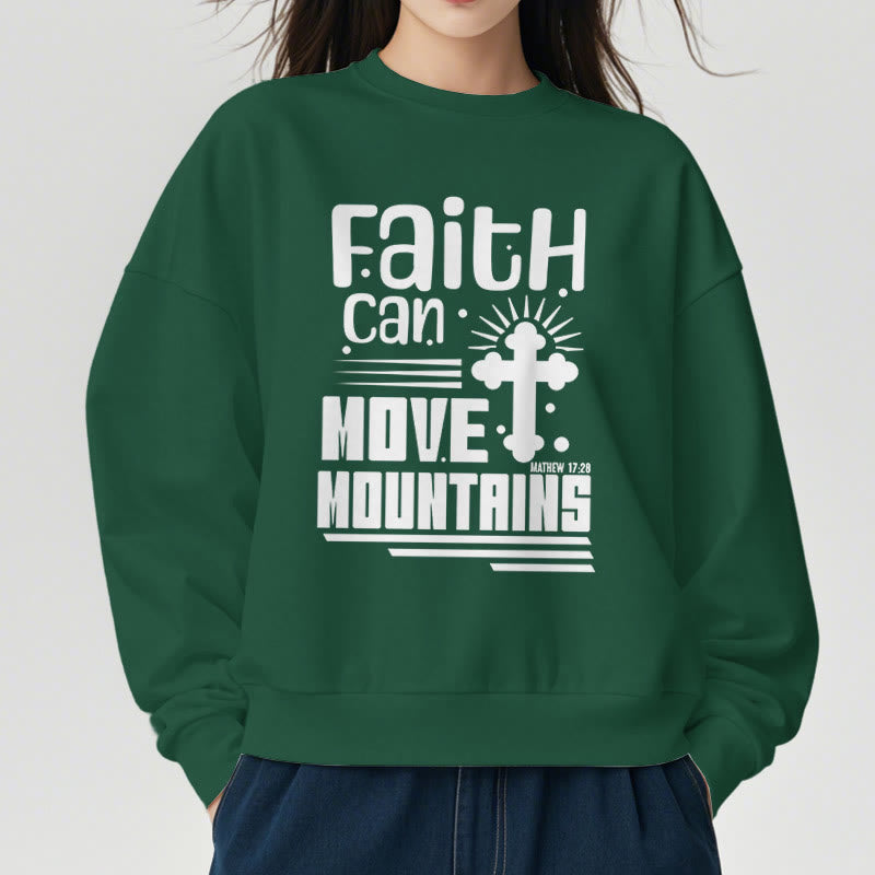 Christianartworkshop Modern Style Faith Can Move Mountains Fleece Lined Polyester Sweatshirt