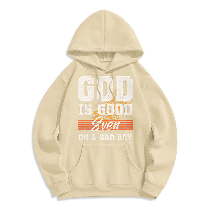 Christianartworkshop Classic Style God Is Good Even On A Bad Day Fleece Lined Polyester Hoodie