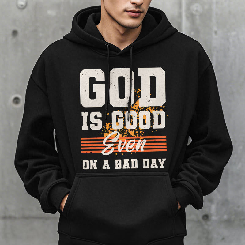 Christianartworkshop Classic Style God Is Good Even On A Bad Day Fleece Lined Polyester Hoodie