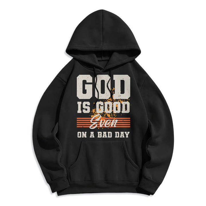 Christianartworkshop Classic Style God Is Good Even On A Bad Day Fleece Lined Polyester Hoodie