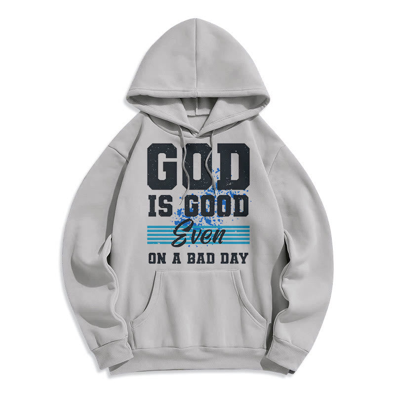 Christianartworkshop Classic Style God Is Good Even On A Bad Day Fleece Lined Polyester Hoodie