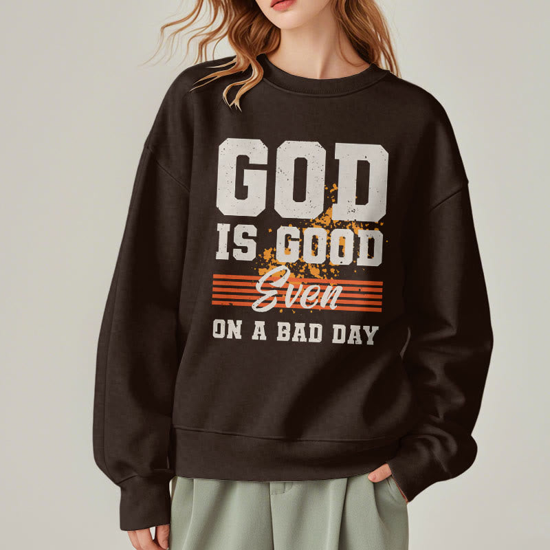 Christianartworkshop Classic Style God Is Good Even On A Bad Day Fleece Lined Polyester Sweatshirt - image 18