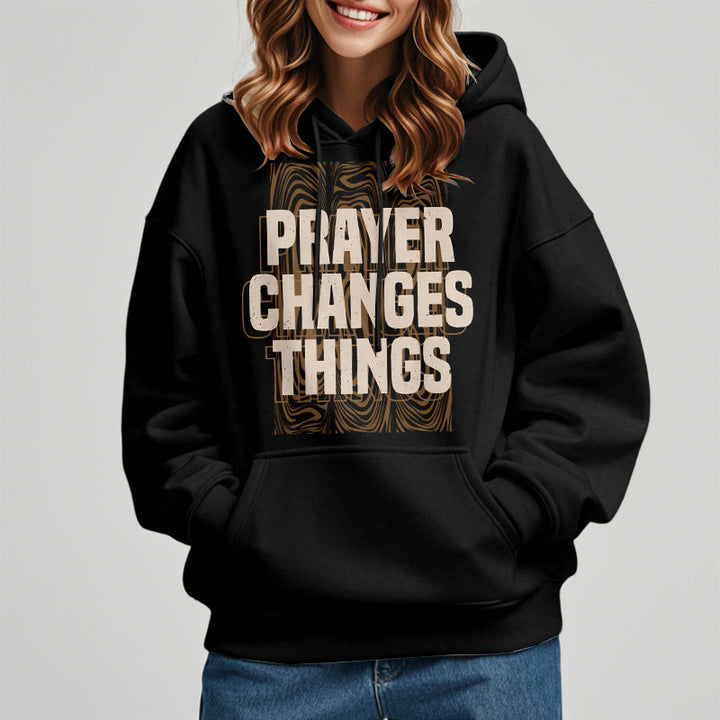 Christianartworkshop Modern Style Prayer Changes Things Fleece Lined Polyester Hoodie