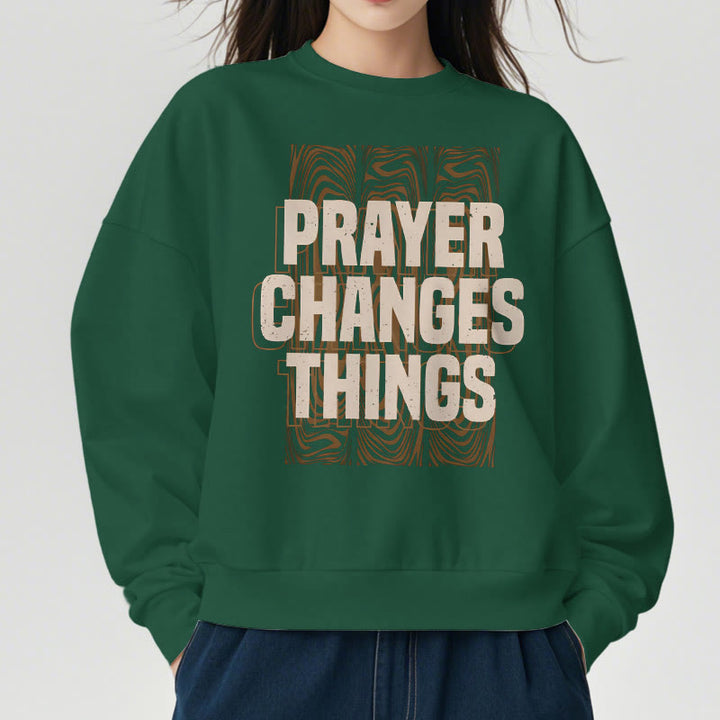 Christianartworkshop Modern Style Prayer Changes Things Fleece Lined Polyester Sweatshirt