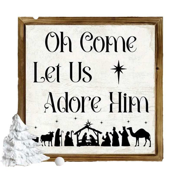 Christianartworkshop Classic Style Oh Come Let Us Adore Him Nativity Scene Wooden Sign Ornaments